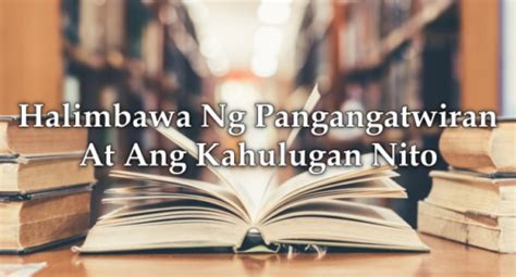 Halimbawa Ng Pangangatwiran At Ang Kahulugan Nito.